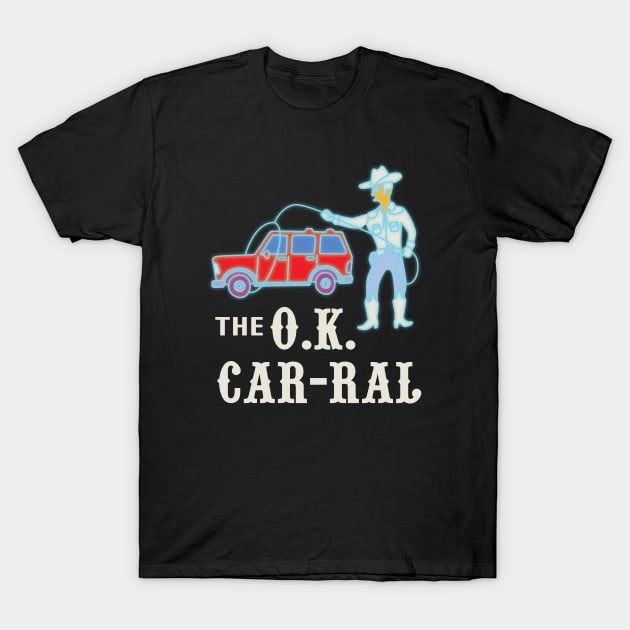 The O.K. Car-Ral T-Shirt by saintpetty